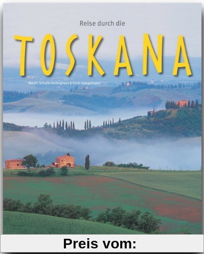 Reise durch die TOSKANA - Ein Bildband mit über 160 Bildern - STÜRTZ Verlag
